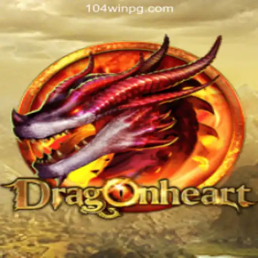 Discovering DragonHeart: The Legendary Slot Game at 104Win.com Official Slots Brasil #1