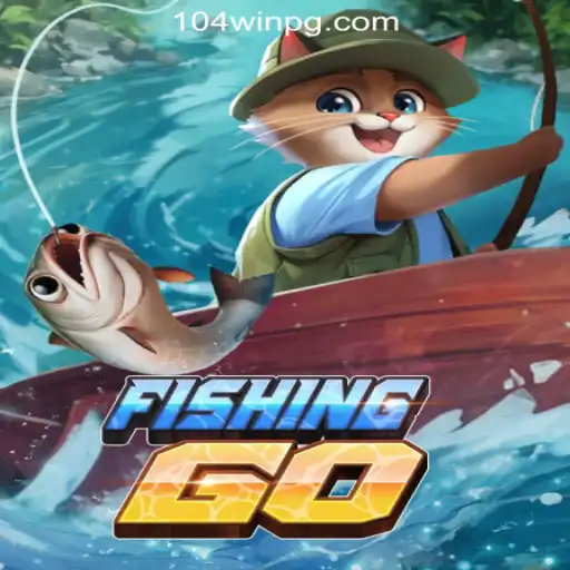 FishingGO: Dive into the Thrilling World of Virtual Fishing with 104Win.com Oficial Slots Brasil #1