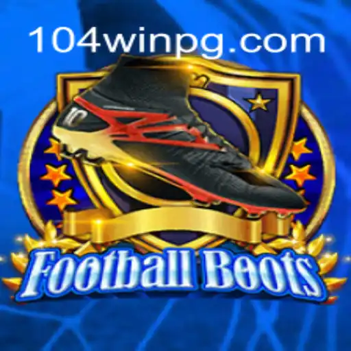 Exploring the Thrill of FootballBoots and 104Win.com Oficial Slots Brasil #1