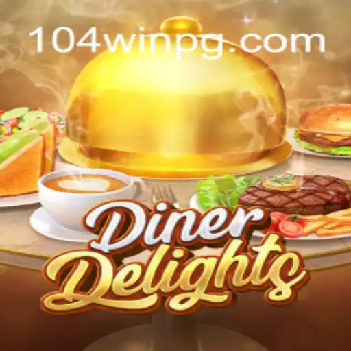 Exploring the Exciting World of DinerDelights: A Premier Slot Game on 104Win.com Oficial Slots Brasil #1