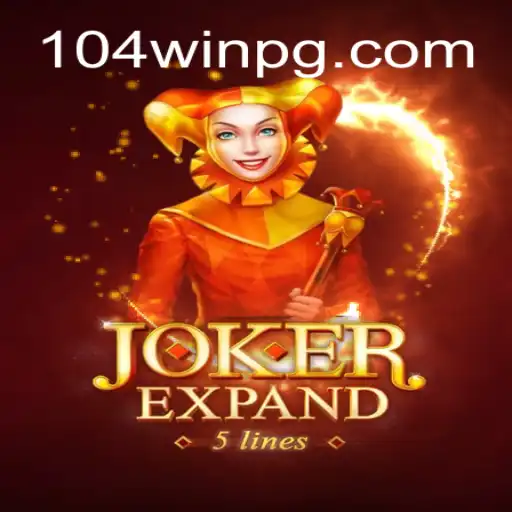 Explore the Thrilling World of JokerExpand and 104Win.com Oficial Slots Brasil #1