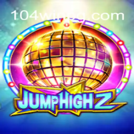 Explore JumpHigh2: The Ultimate Gaming Experience with 104Win.com Oficial Slots Brasil #1