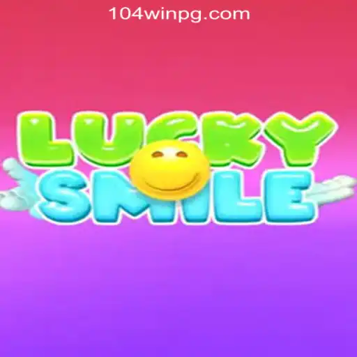 Discover the Excitement of LuckySmile: The Premier Choice at 104Win.com Oficial Slots Brasil #1